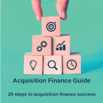 Acquisition Finance Guide – 20 steps to acquisition finance success